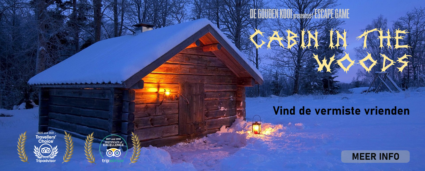 Escape game De Gouden Kooi - Cabin in the woods